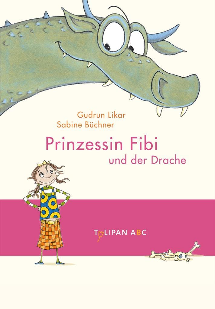 Prinzessin Fibi und der Drache
