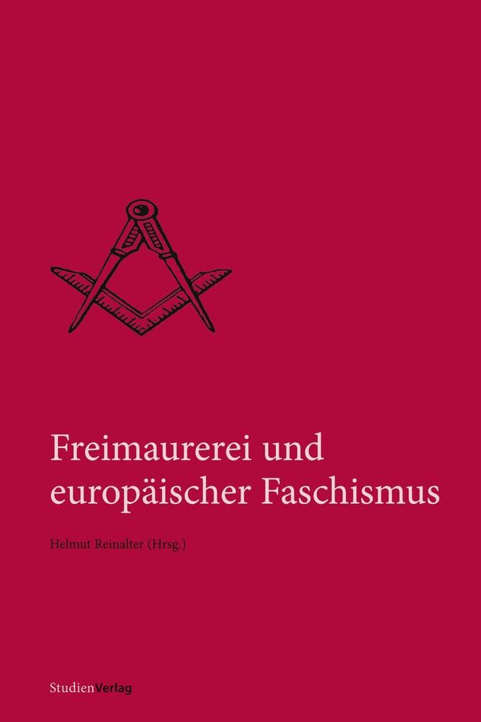 Freimaurerei und europäischer Faschismus