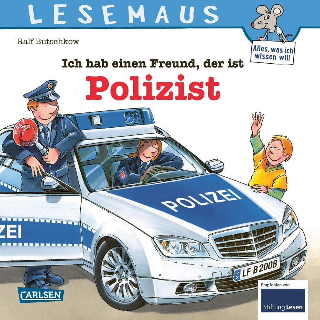Ich hab einen Freund, der ist Polizist