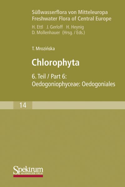 Süßwasserflora von Mitteleuropa, Bd. 14: Chlorophyta VI