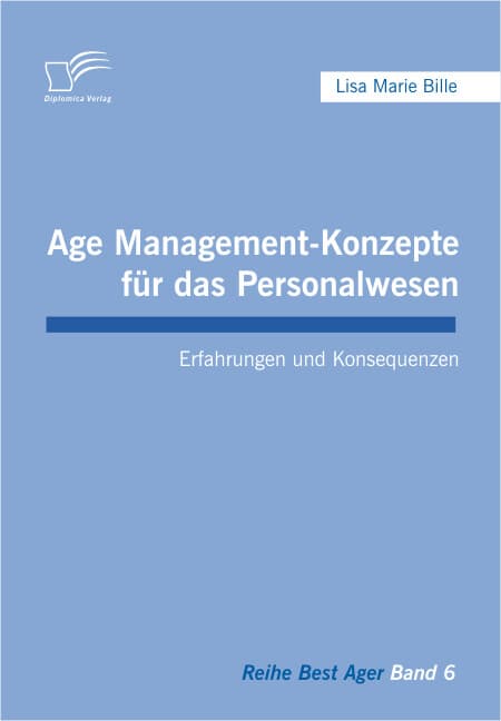 Age Management-Konzepte für das Personalwesen