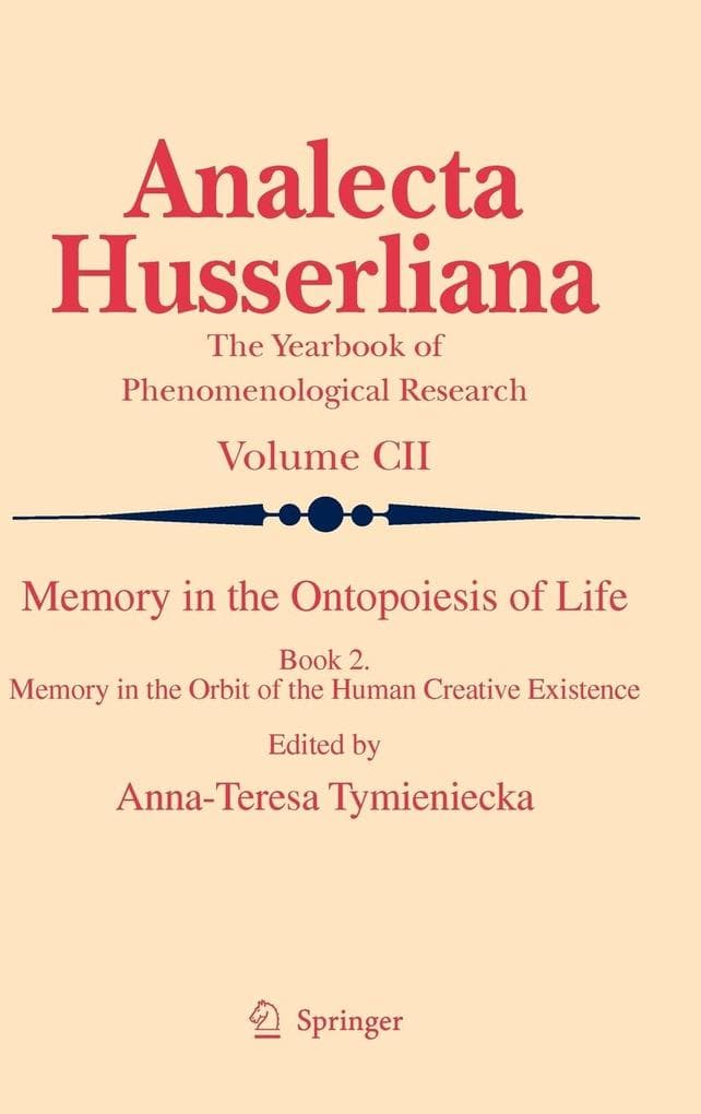 Memory in the Ontopoiesis of Life, Book Two