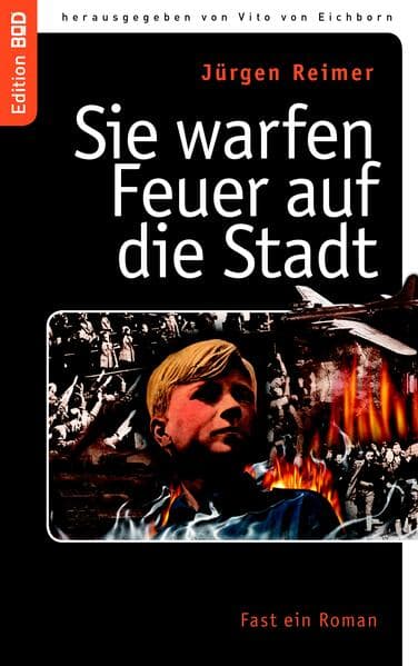 Sie warfen Feuer auf die Stadt