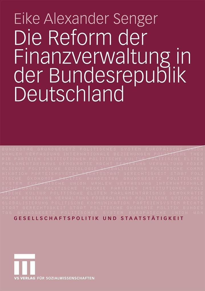 Die Reform der Finanzverwaltung in der Bundesrepublik Deutschland