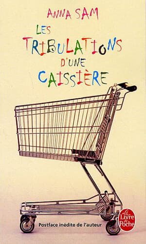 Les tribulations d'une caissière