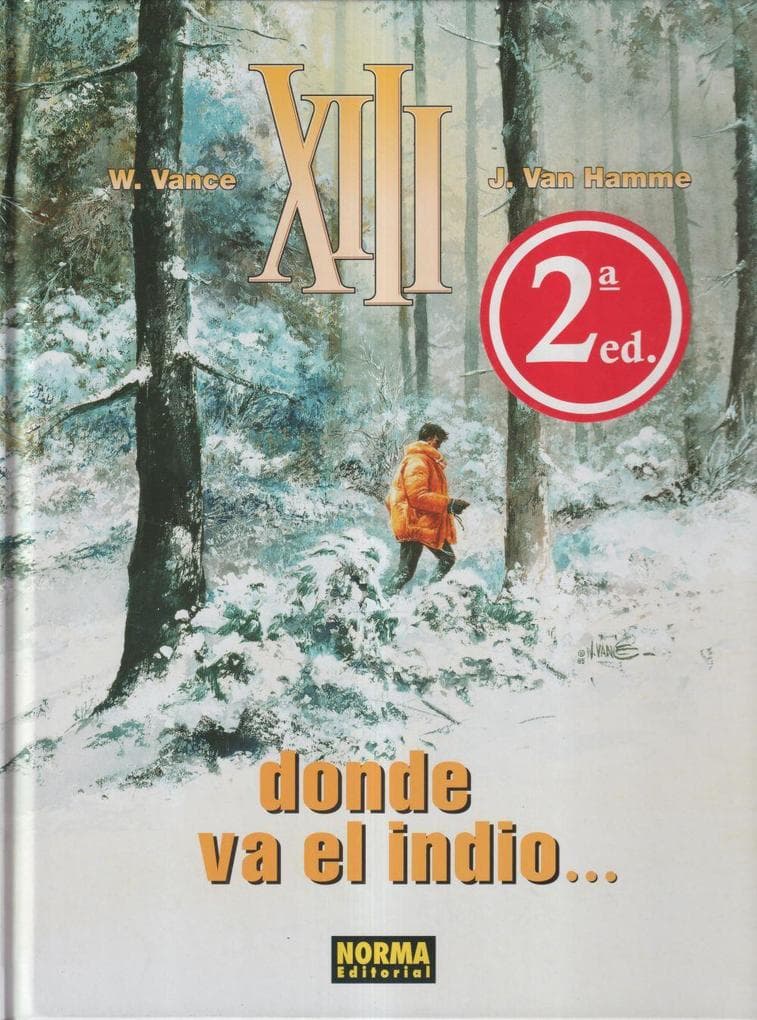 XIII : dónde va el indio, 2
