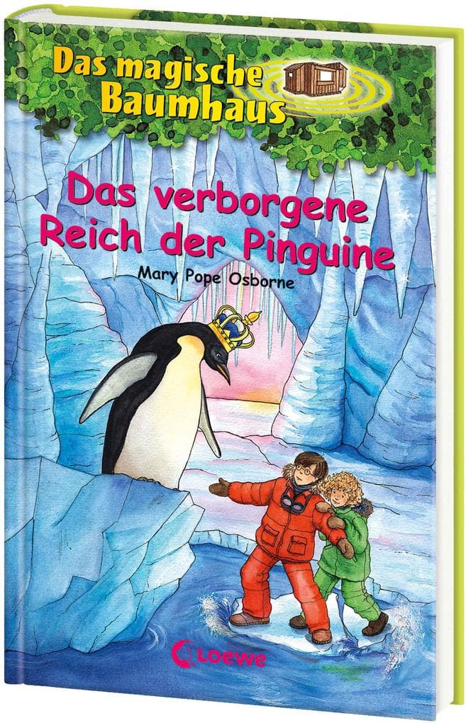 Das magische Baumhaus 38. Das verborgene Reich der Pinguine
