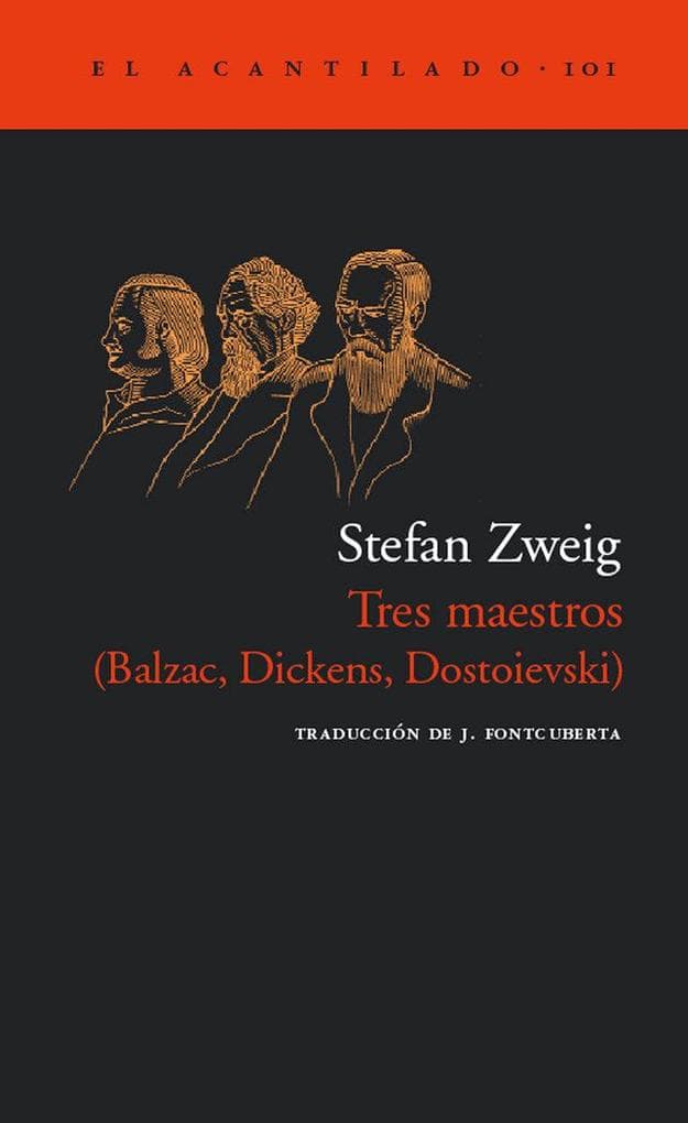 Tres maestros : Balzac, Dickens, Dostoievski