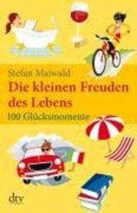 Die kleinen Freuden des Lebens