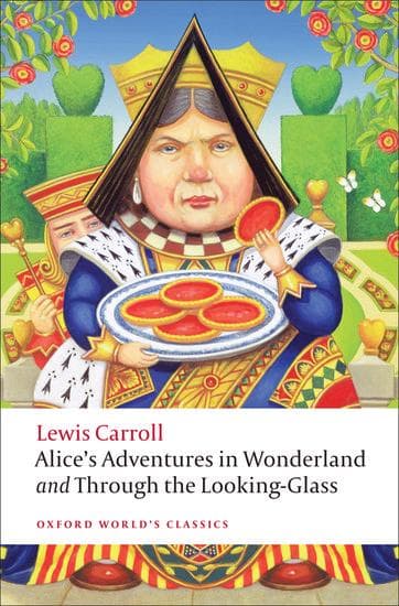 Alice's Adventures in Wonderland and Through the Looking-Glass