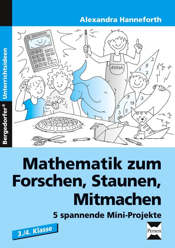 Mathematik zum Forschen, Staunen, Mitmachen