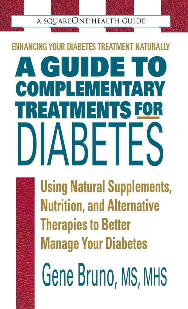 A Guide to Complementary Treatments for Diabetes