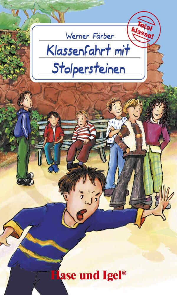 Klassenfahrt mit Stolpersteinen. Schulausgabe