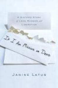 If I Am Missing or Dead
