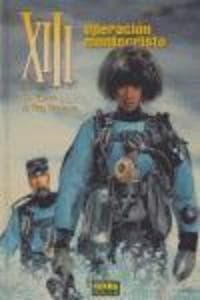 XIII, Operación Montecristo 16