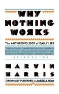 Why Nothing Works