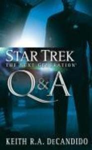 Star Trek: TNG: Q & A
