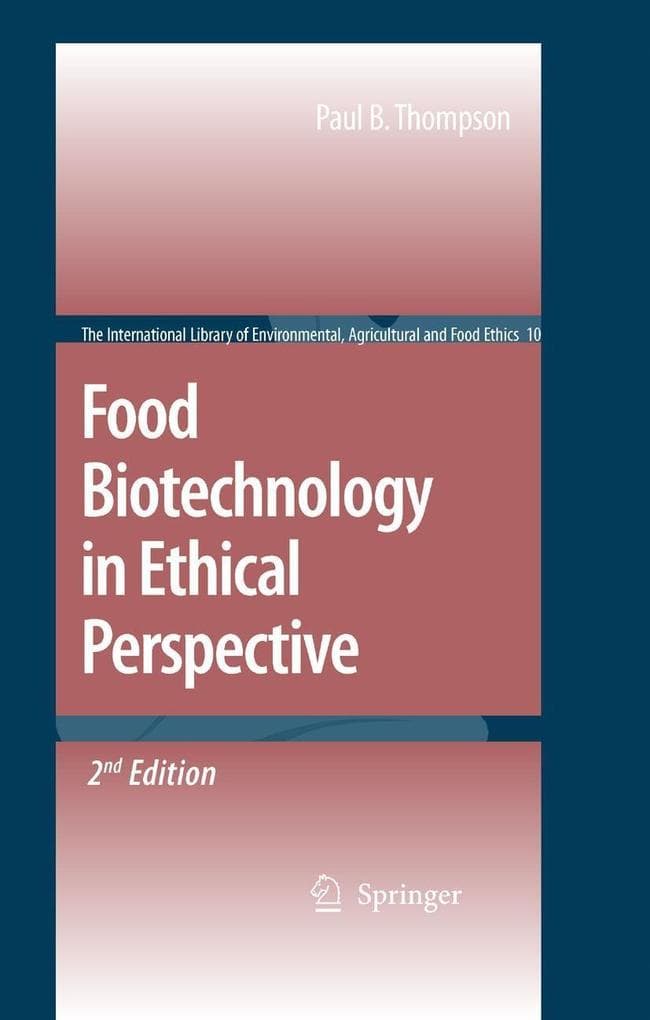 Food Biotechnology in Ethical Perspective