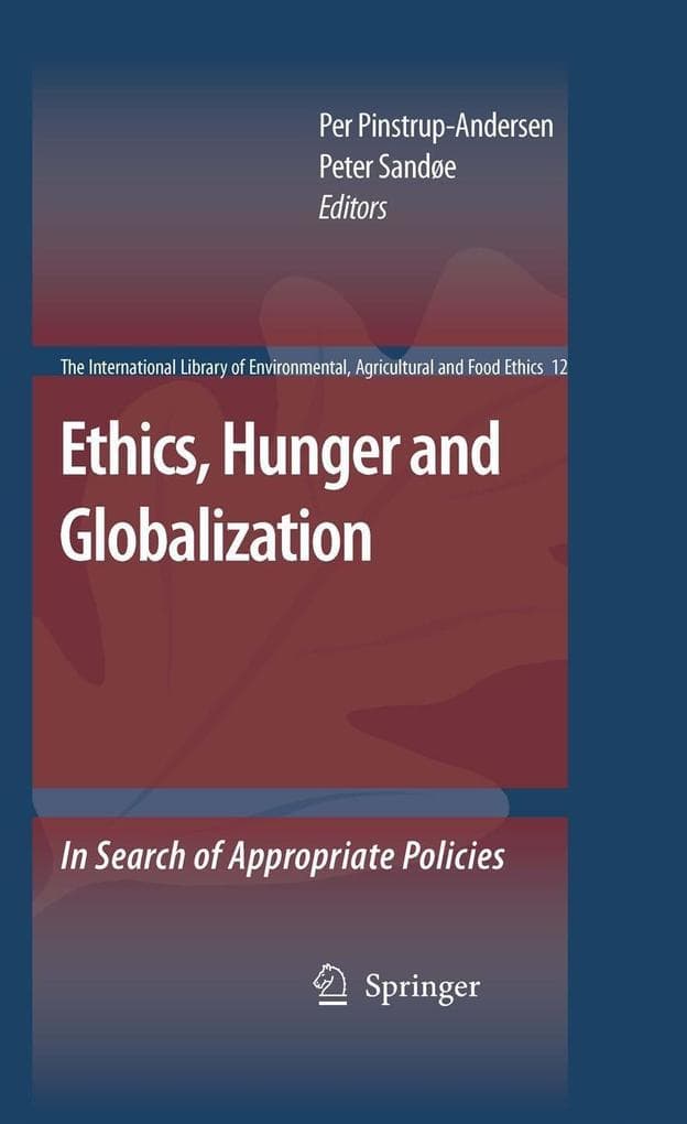 Ethics, Hunger and Globalization