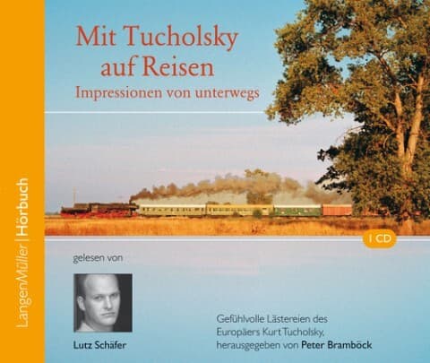 Mit Tucholsky auf Reisen