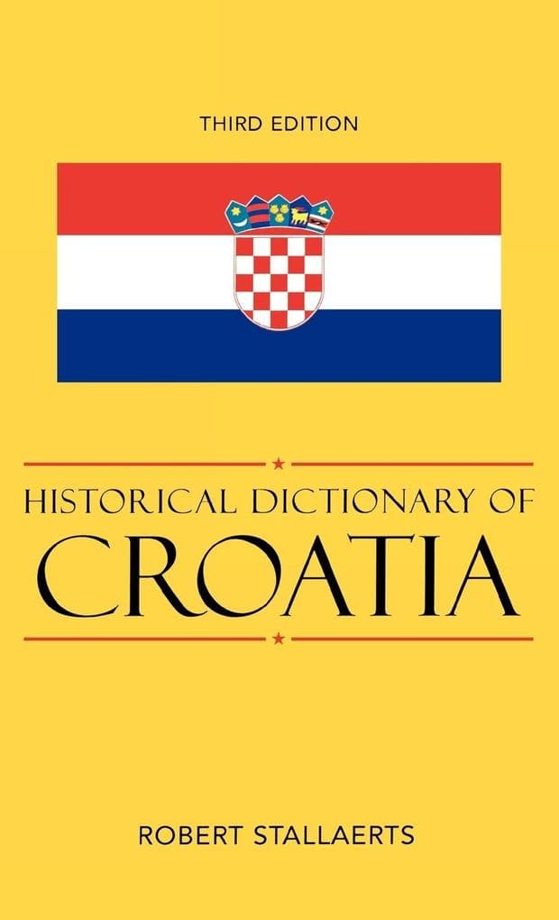 Historical Dictionary of Croatia