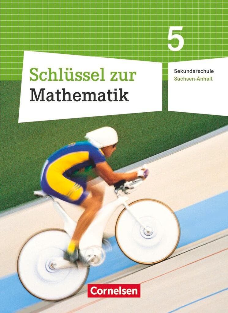 Schlüssel zur Mathematik 5. Schuljahr. Sekundarschule Sachsen-Anhalt. Schülerbuch