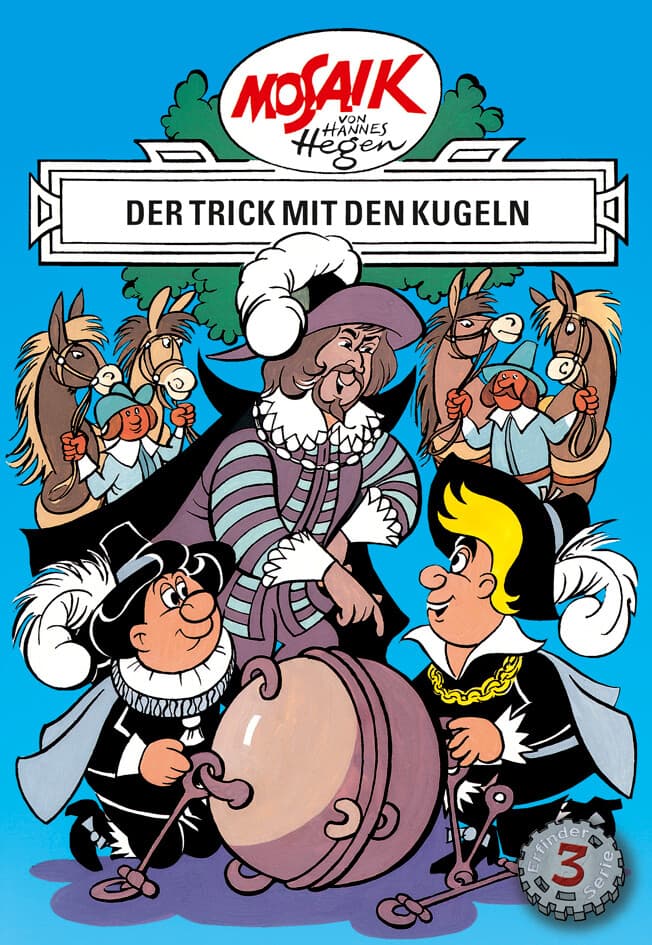 Die Digedags. Erfinder-Serie 03. Der Trick mit den Kugeln