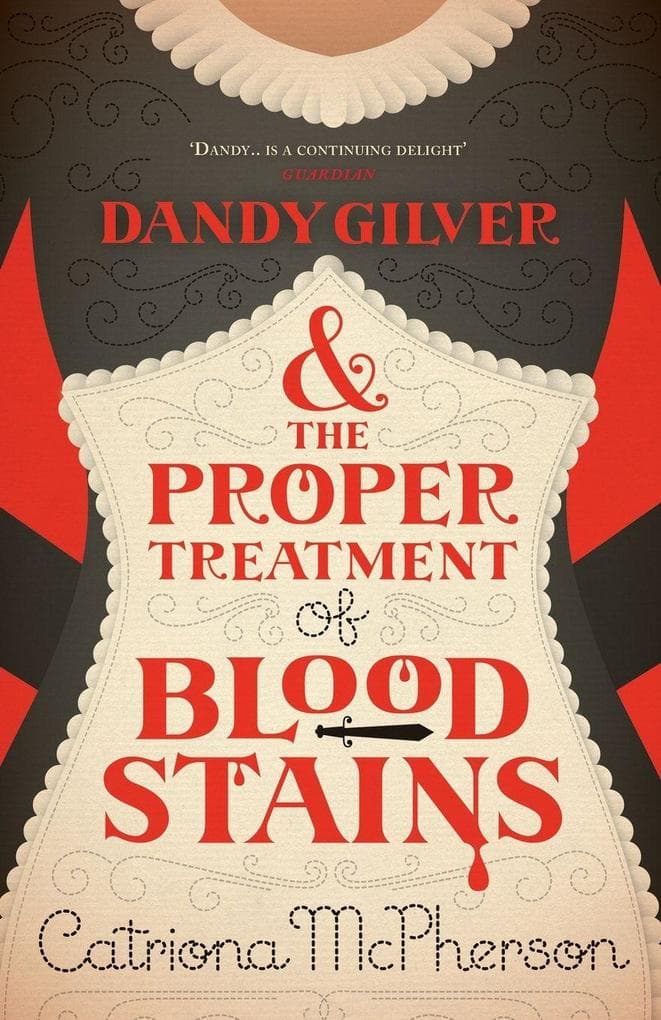 Dandy Gilver and the Proper Treatment of Bloodstains