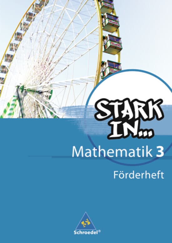 Stark in Mathematik. Förderheft 3 (Lernstufe 9/10)