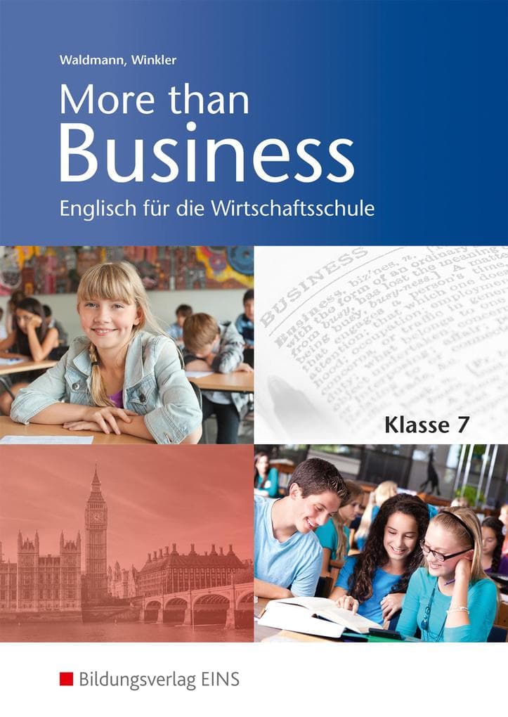 More than Business - Englisch an der Wirtschaftsschule. Klasse 7. Schulbuch. Bayern