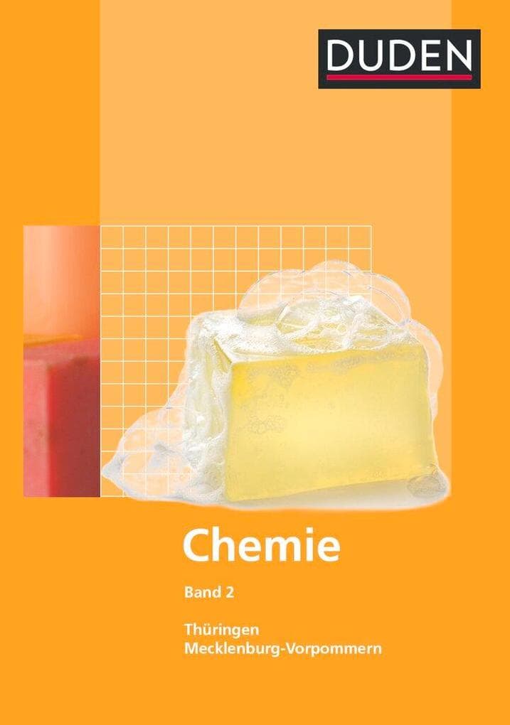 Duden Chemie - Band 2 - Sekundarstufe I - Mecklenburg-Vorpommern und Thüringen. Schülerbuch