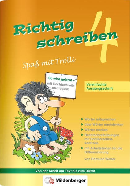 Richtig schreiben - Spaß mit Trolli, 4. Schuljahr