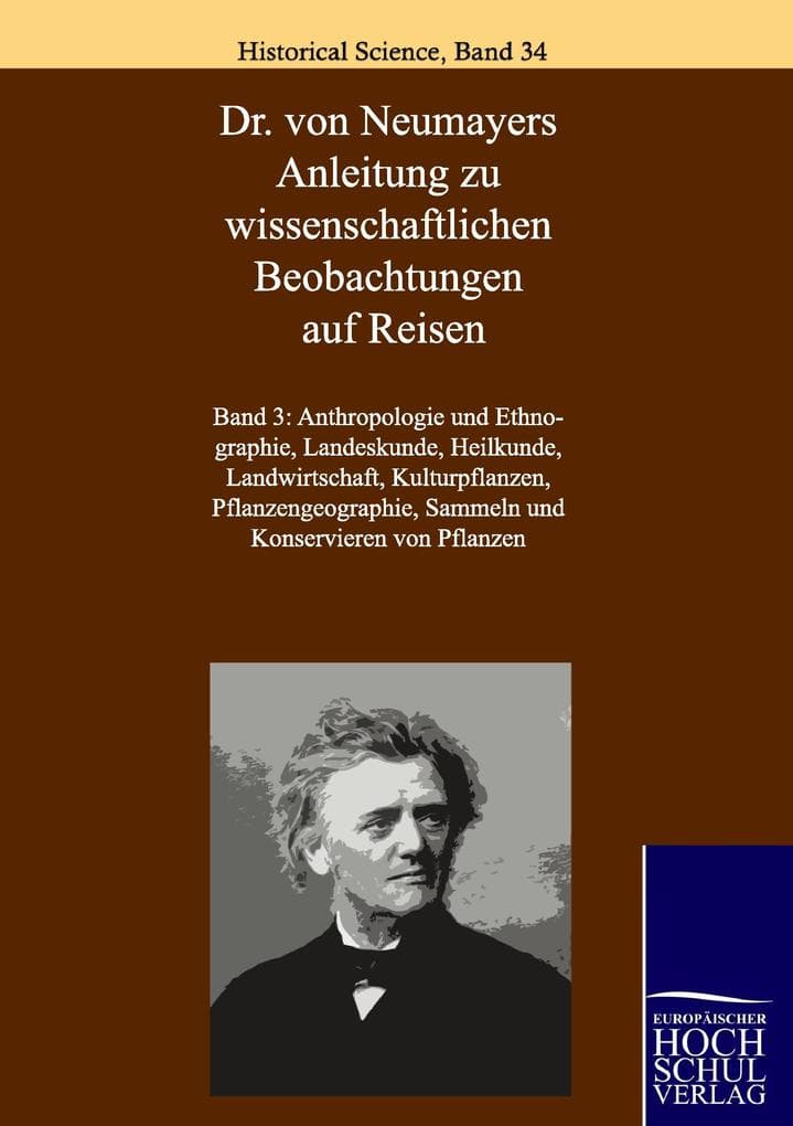 Dr. von Neumayers Anleitung zu wissenschaftlichen Beobachtungen auf Reisen