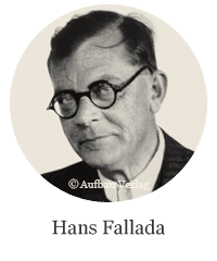 Hans Fallada ist einer der bekanntesten deutschen Autoren des 20ten Jahrhunderts.