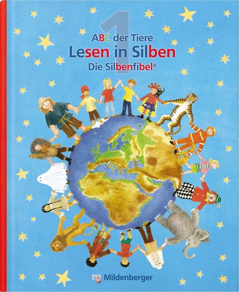 ABC der Tiere 1. Neubearbeitung: Silbenfibel® - Leselehrgang. Druckschrift