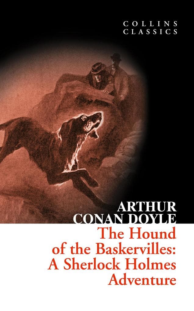 CLASSICS HOUND OF BASKERVILLES: A Sherlock Holmes Adventure