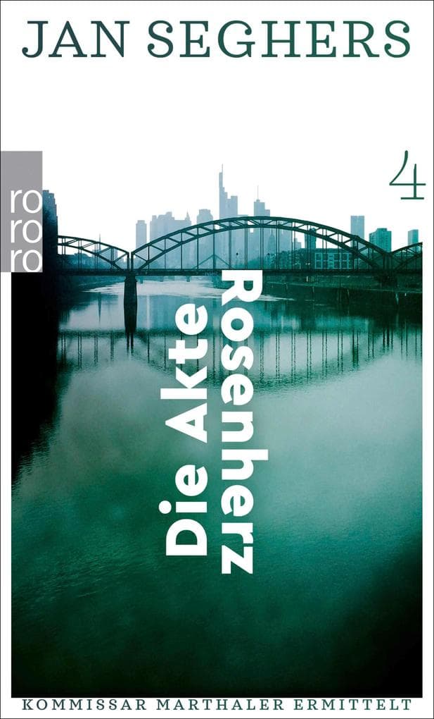 Die Akte Rosenherz: Frankfurt-Krimi
