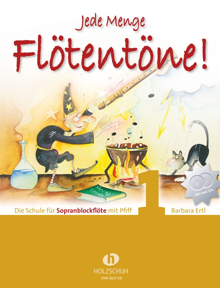 Jede Menge Flötentöne 1 mit 2-CDs: Die Schule für Sopranblockflöte mit Pfiff mit 2-CDs