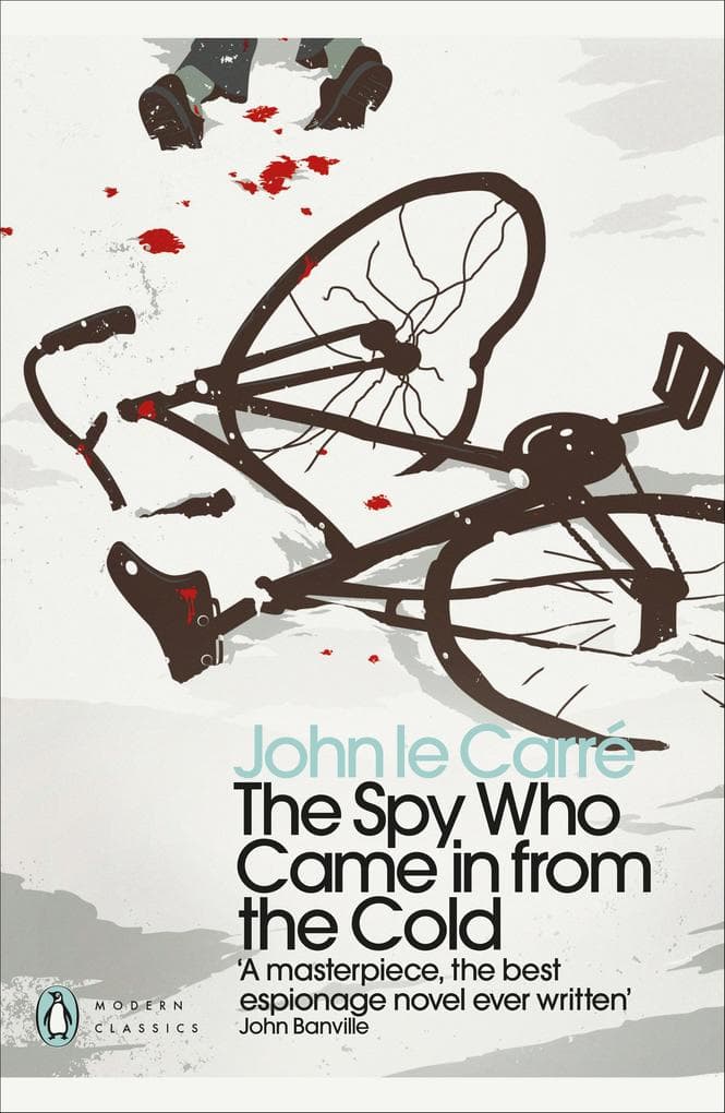 The Spy Who Came in from the Cold: Winner of CWA Dagger of Daggers 2005