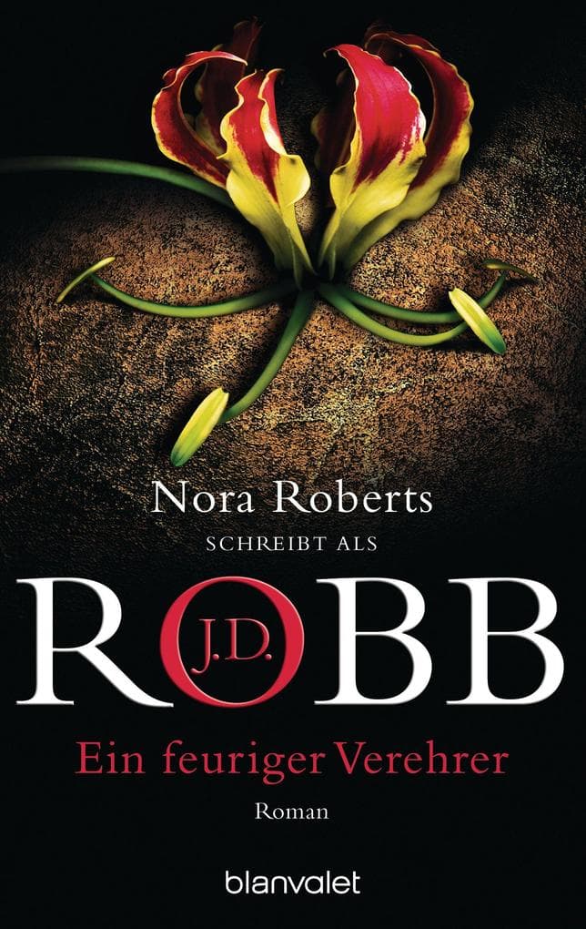 Ein feuriger Verehrer: Roman