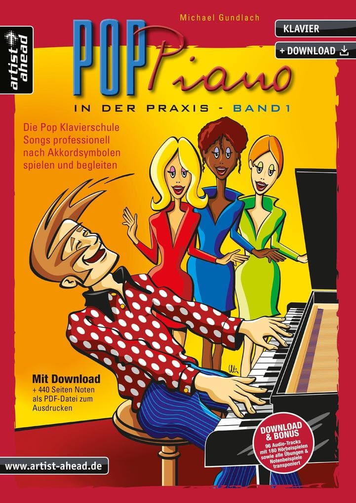 Pop Piano in der Praxis 1: Die Pop Klavierschule. Songs professionell nach Akkordsymbolen spielen und begleiten