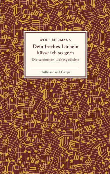 Dein freches Lächeln küsse ich so gern: Die schönsten Liebesgedichte