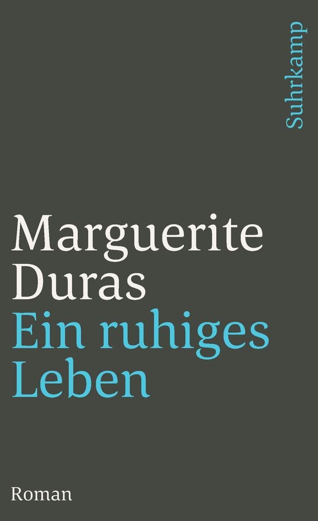 Ein ruhiges Leben: Roman