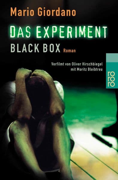 Das Experiment - Black Box: Verfilmt von Oliver Hirschbiegel mit Moritz Bleibtreu
