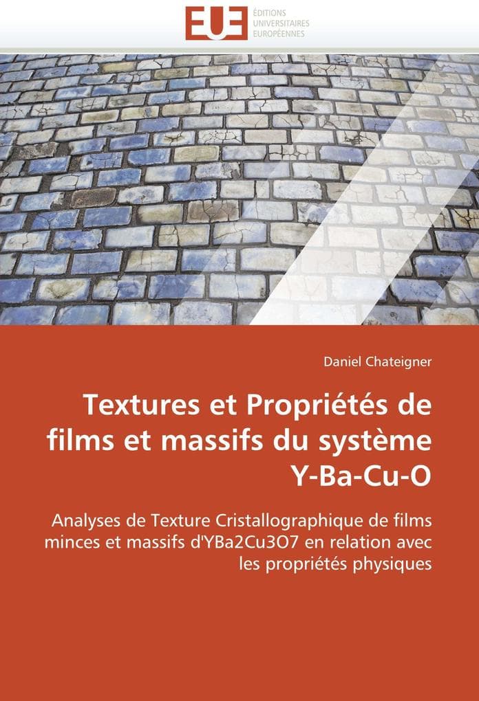 Textures et Propriétés de films et massifs du système Y-Ba-Cu-O: Analyses de Texture Cristallographique de films minces et massifs d''YBa2Cu3O7 en relation avec les propriétés physiques
