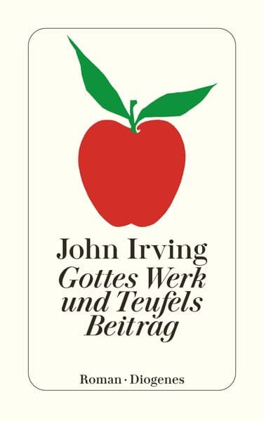 Gottes Werk und Teufels Beitrag: Roman. Aus d. Amerikan. v. Thomas Lindquist