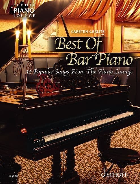 Best Of Bar Piano: 30 populäre Songs aus der Piano Lounge. Klavier. Songbook.
