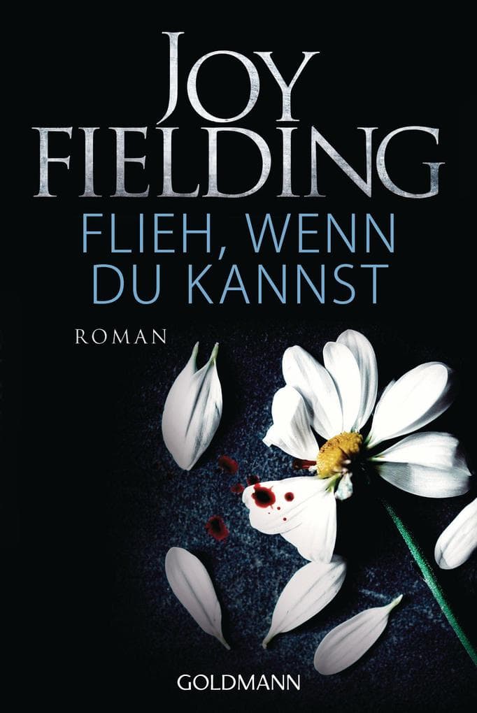 Flieh wenn du kannst: Roman