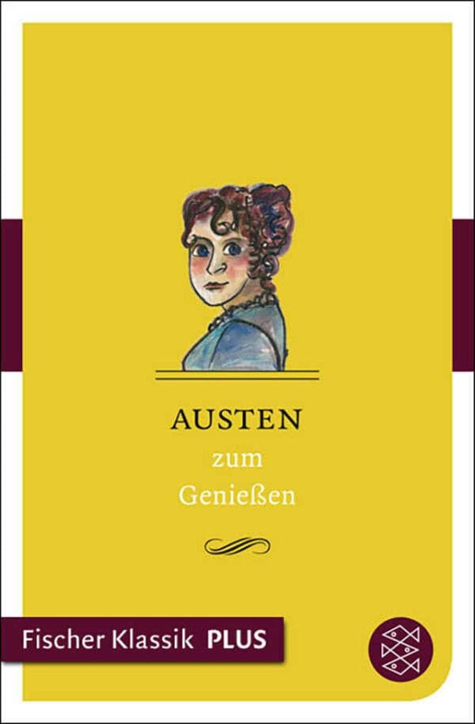 Austen zum Genießen: Fischer Klassik PLUS