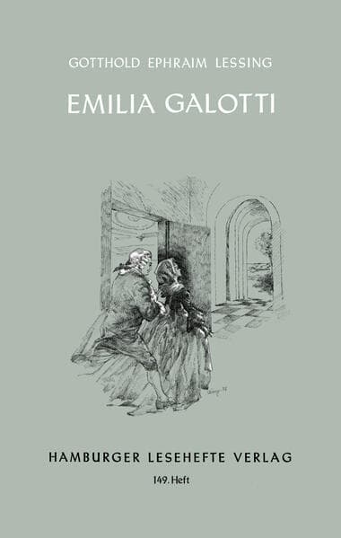 Emilia Galotti: Ein Trauerspiel in fünf Aufzügen. Ungekürzter Text